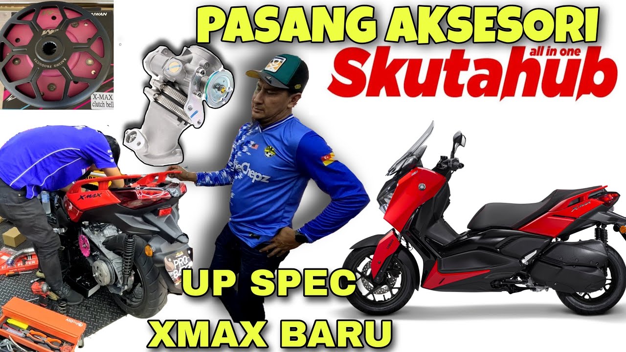 Xmax keluar kedai terus up spec di Skutahub | pasang jajan sampai beribu??