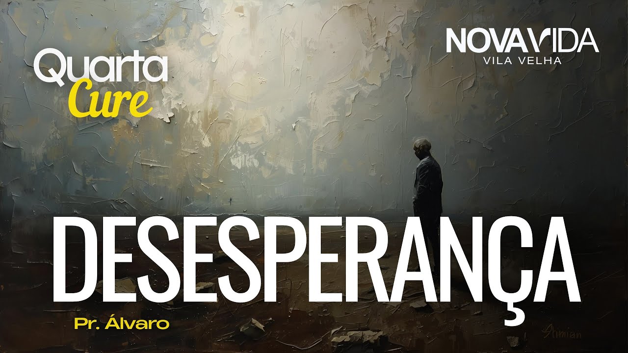 DESPERAN&Ccedil;A | PR. &Aacute;LVARO | QUARTA CURE
