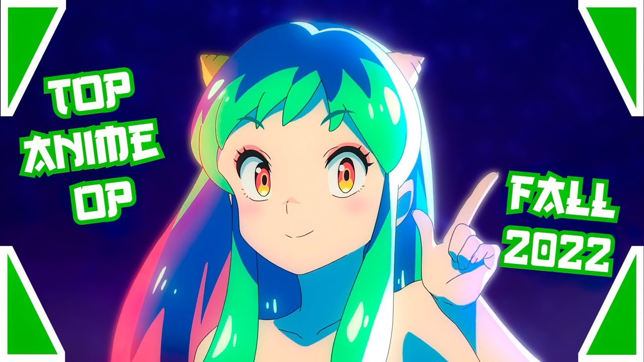 Top Anime Opening [Fall 2022] (Reupload)
