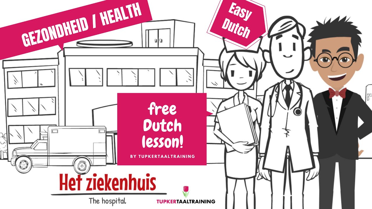 7. Vocabulary. Health. Easy Dutch about health. Dutch for beginners.