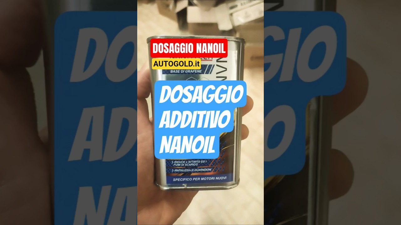 DOSAGGIO ADDITIVO NANOIL - antiattrito al grafene per motori