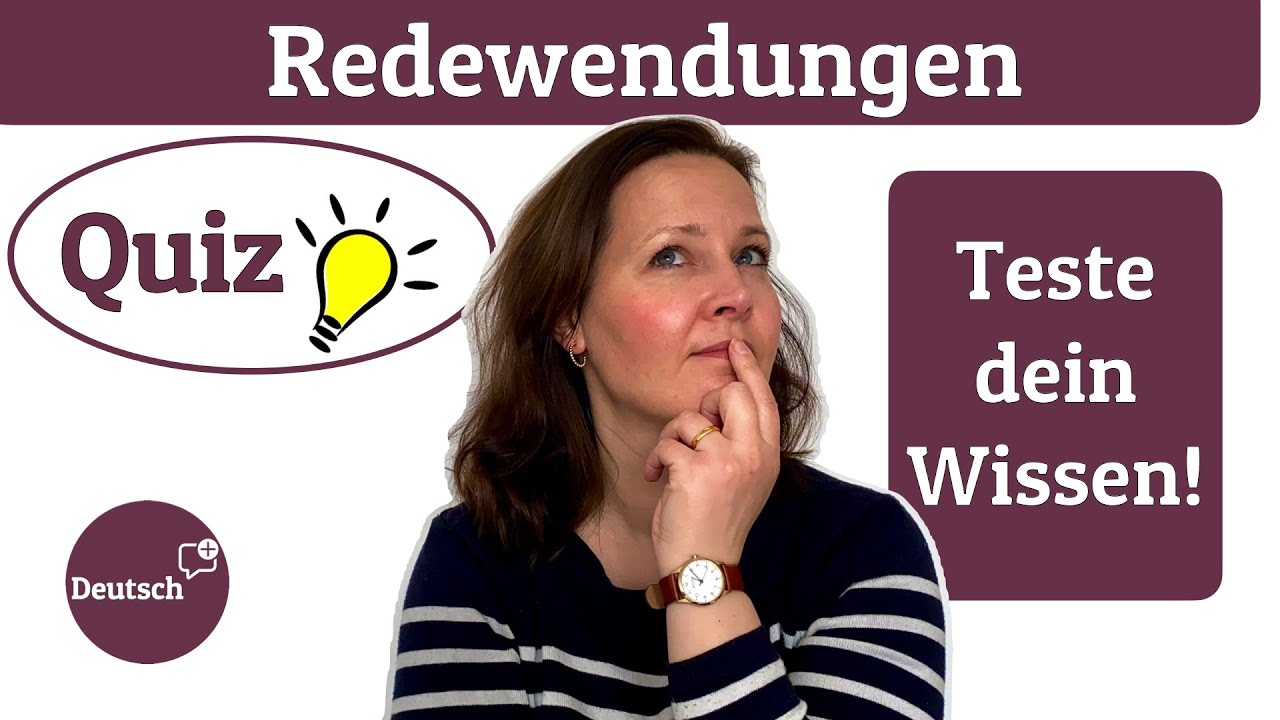 Kennst du diese Redewendungen? (Deutsch B2-C2)