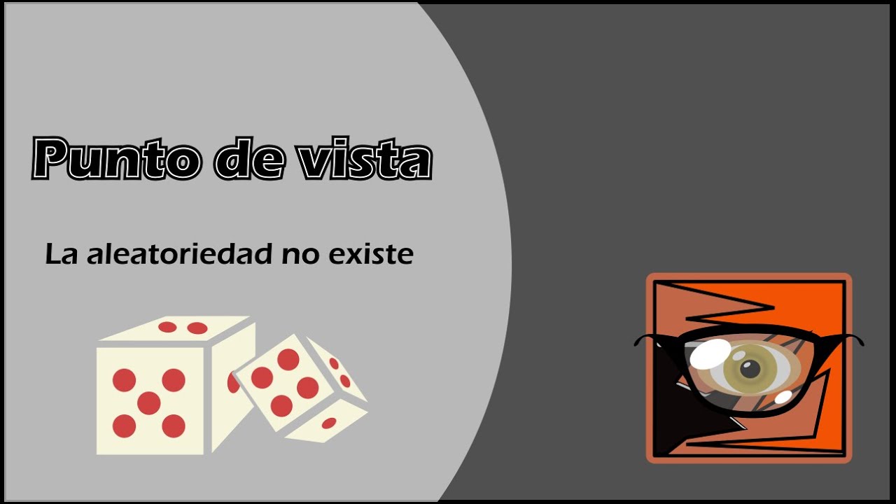 La aleatoriedad no existe