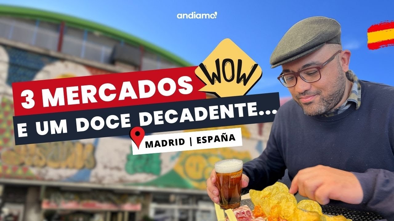 Mercados Públicos de MADRID | Andiamo #Espanha!