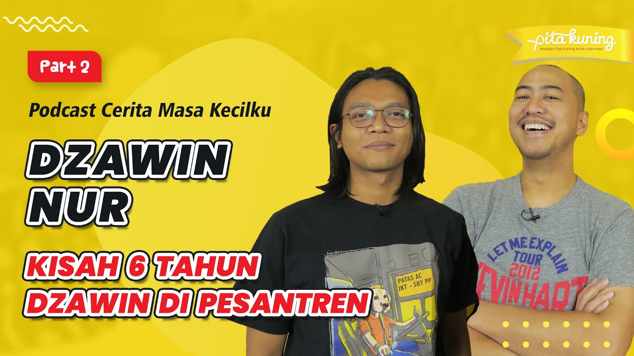 Dzawin Bikin Gempar Satu Pesantren!! | CeritaMasaKecilku Pandji Pragiwaksono feat. Dzawin Nur PART 2