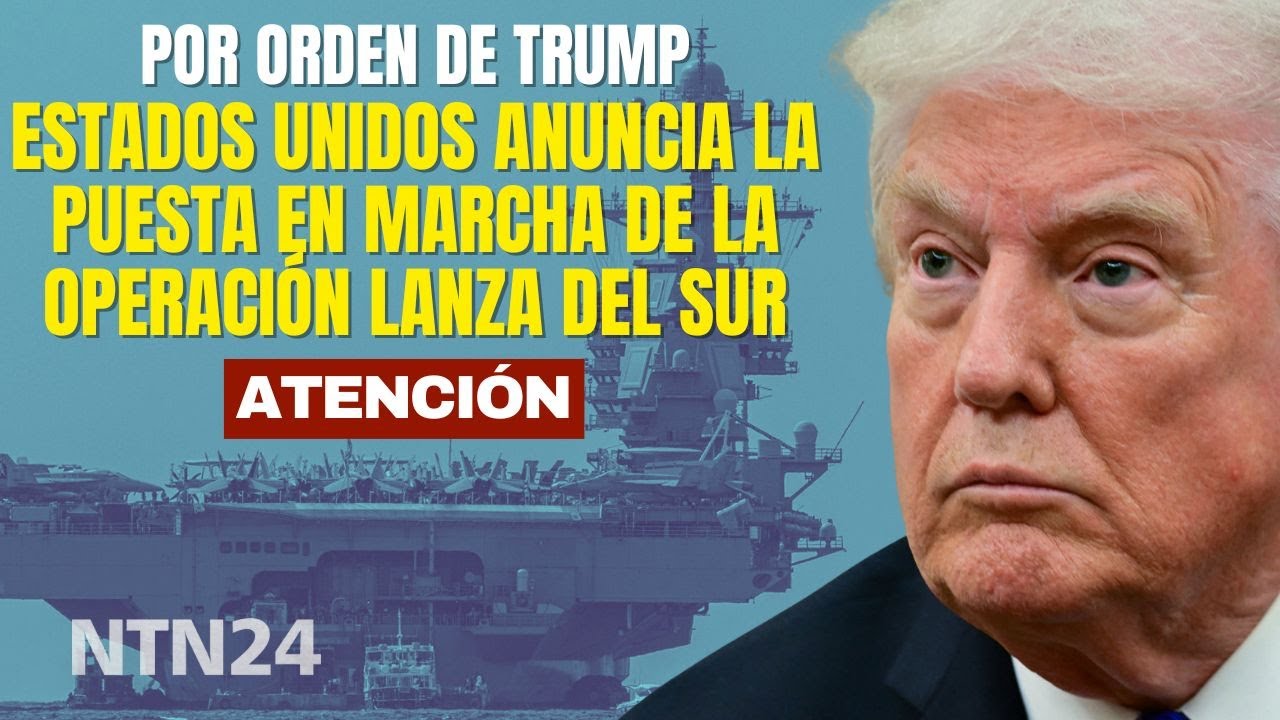 Estados Unidos anuncia la puesta en marcha de la operaci&oacute;n Lanza del Sur