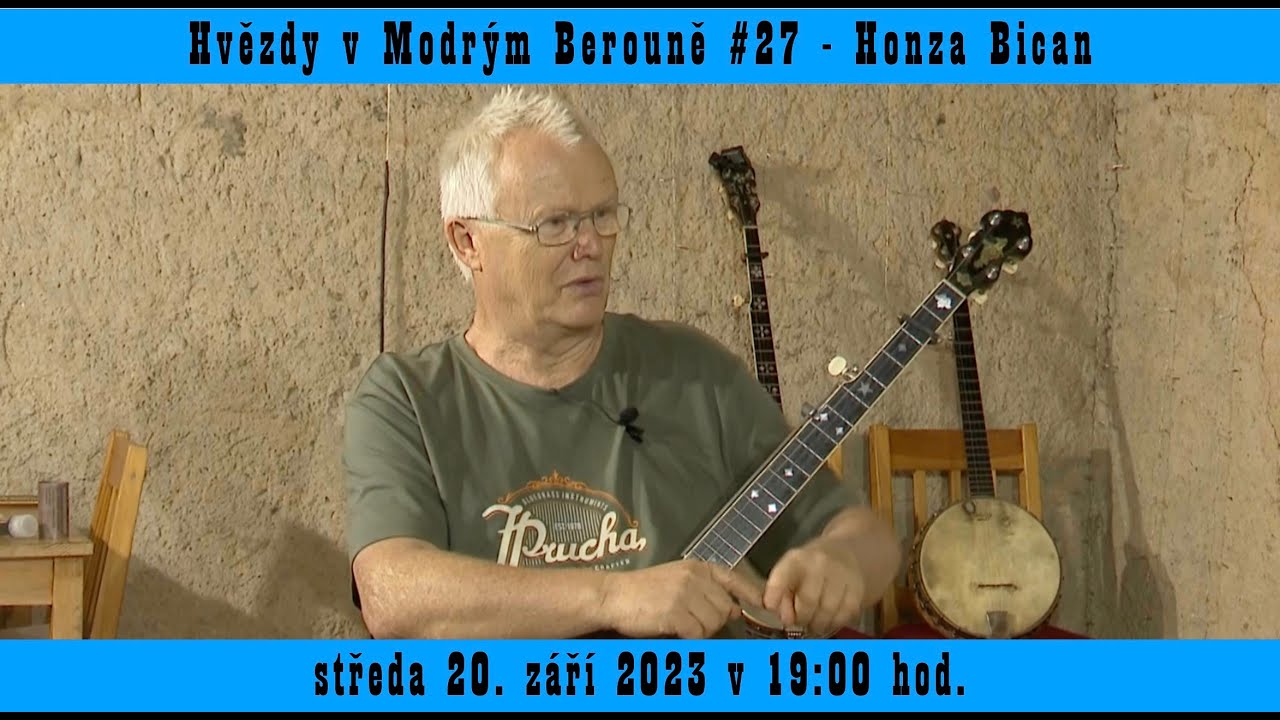 Hvězdy v Modrým Berouně #27 - Honza Bican