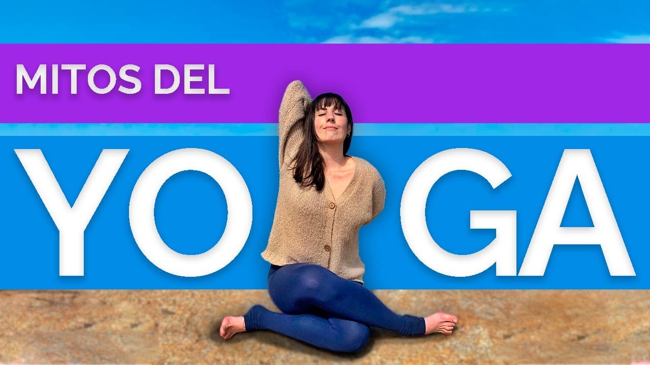 Los 5 Principales Mitos del Yoga