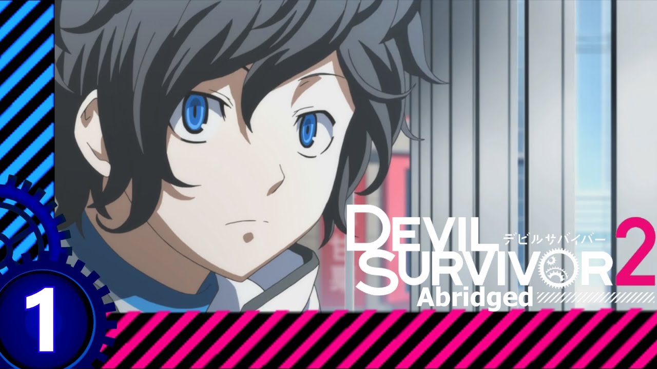 Devil Survivor 2 Abridged episode 1