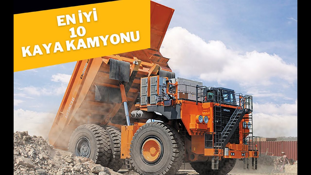 EN İYİ 10 KAYA KAMYONU