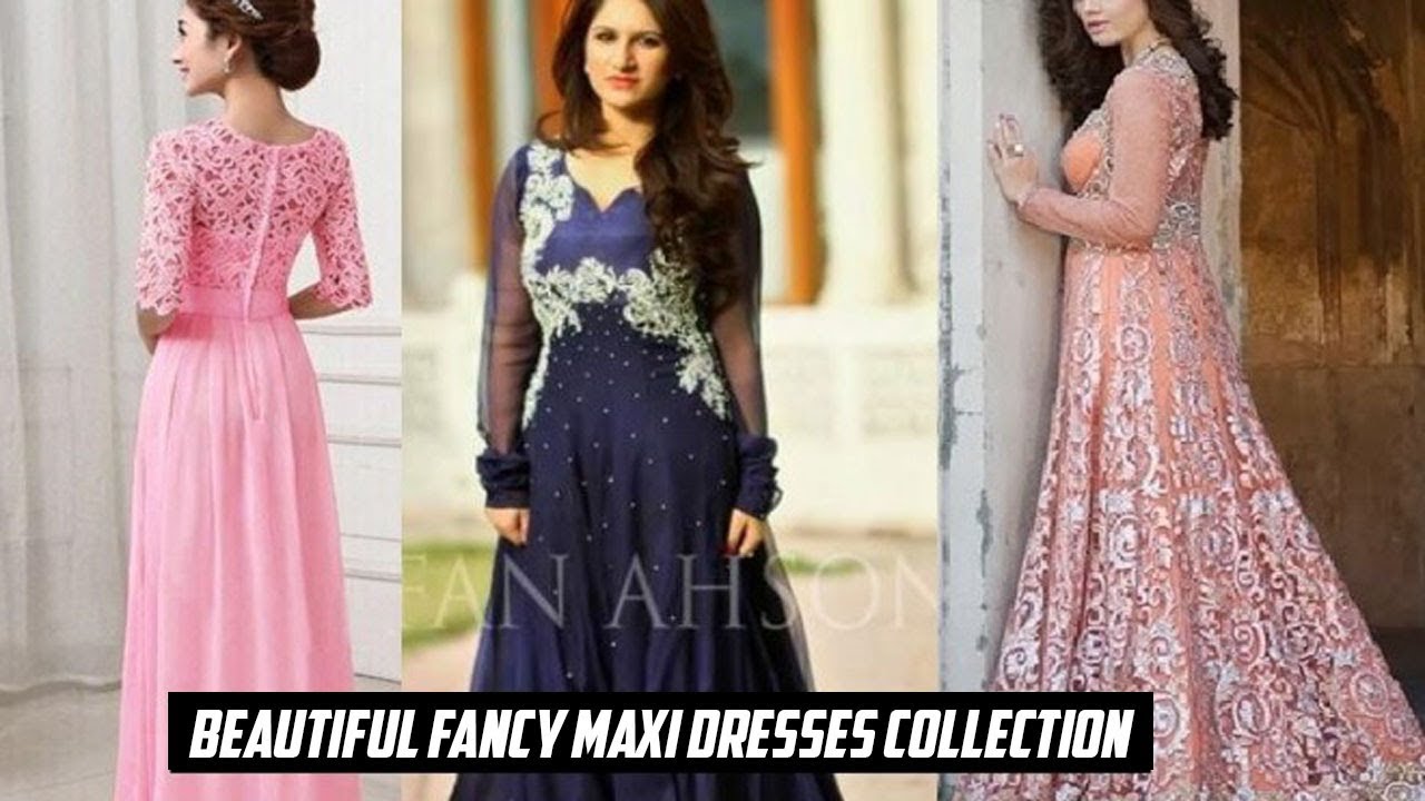 New Beautiful Fancy Maxi Dresses Collection 2018 Designs in Pakistan