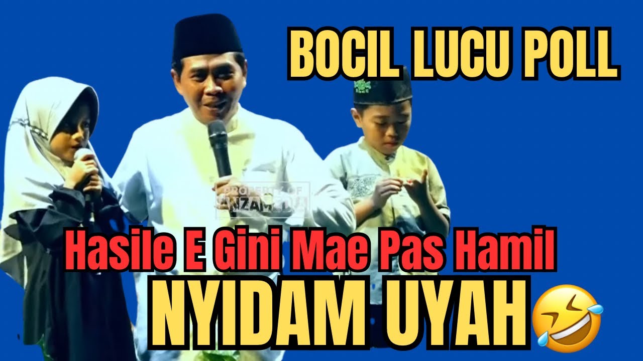 KH ANWAR ZAHID TERBARU | ADEK ANTING LUCUNYA MINTA AMPUN, ABAH ANZA KUWALAHAN