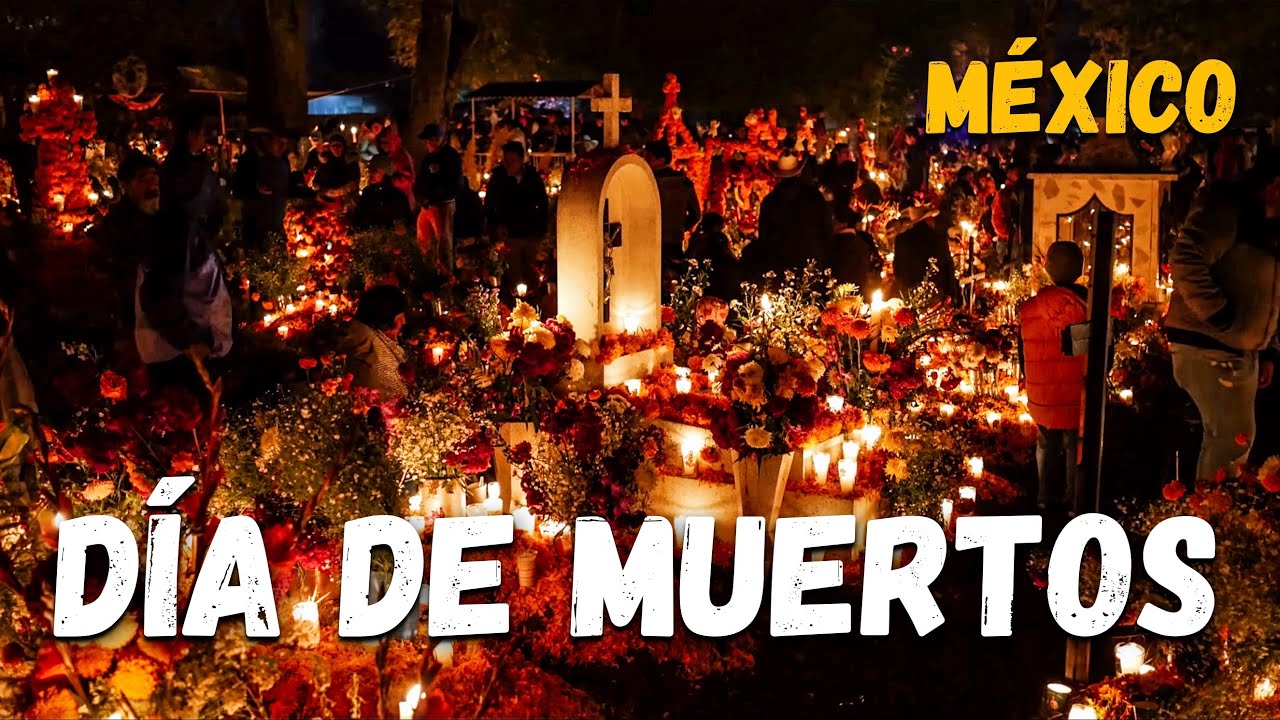 DÍA DE MUERTOS EN PÁTZCUARO MICHOACÁN, MÉXICO