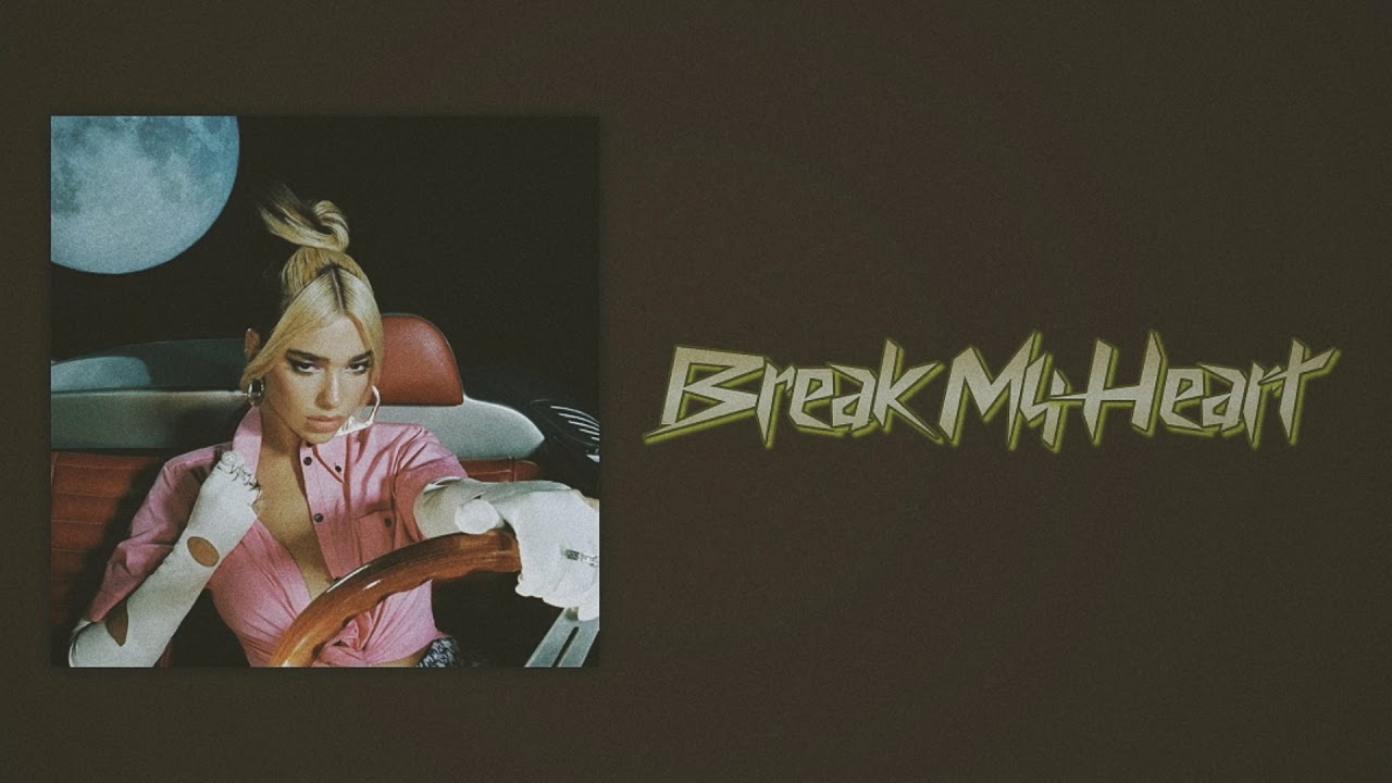 Dua Lipa - Break My Heart (Slow Version)