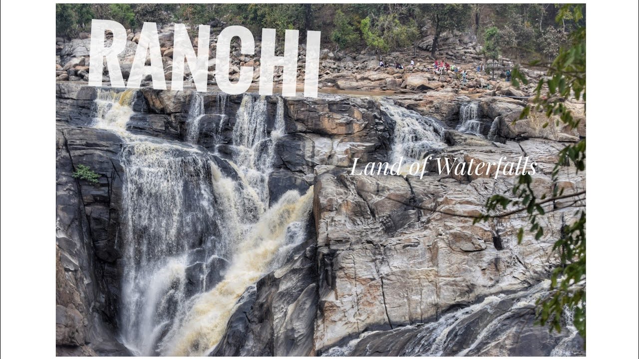 Ranchi land of waterfalls (part 1)