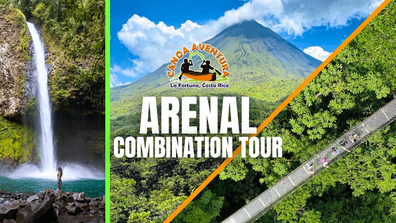 Arenal One Day Combination Tour - Canoa Aventura Costa Rica  🇨🇷