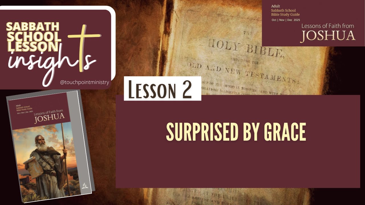 LESSON 2: Surprised by Grace