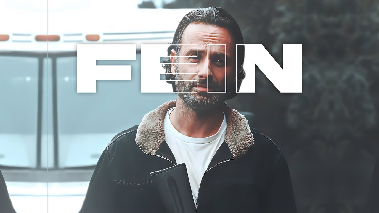 [4K] Rick Grimes - Fe!n (slowed) | Travis Scott | ''The Walking Dead'' Edit