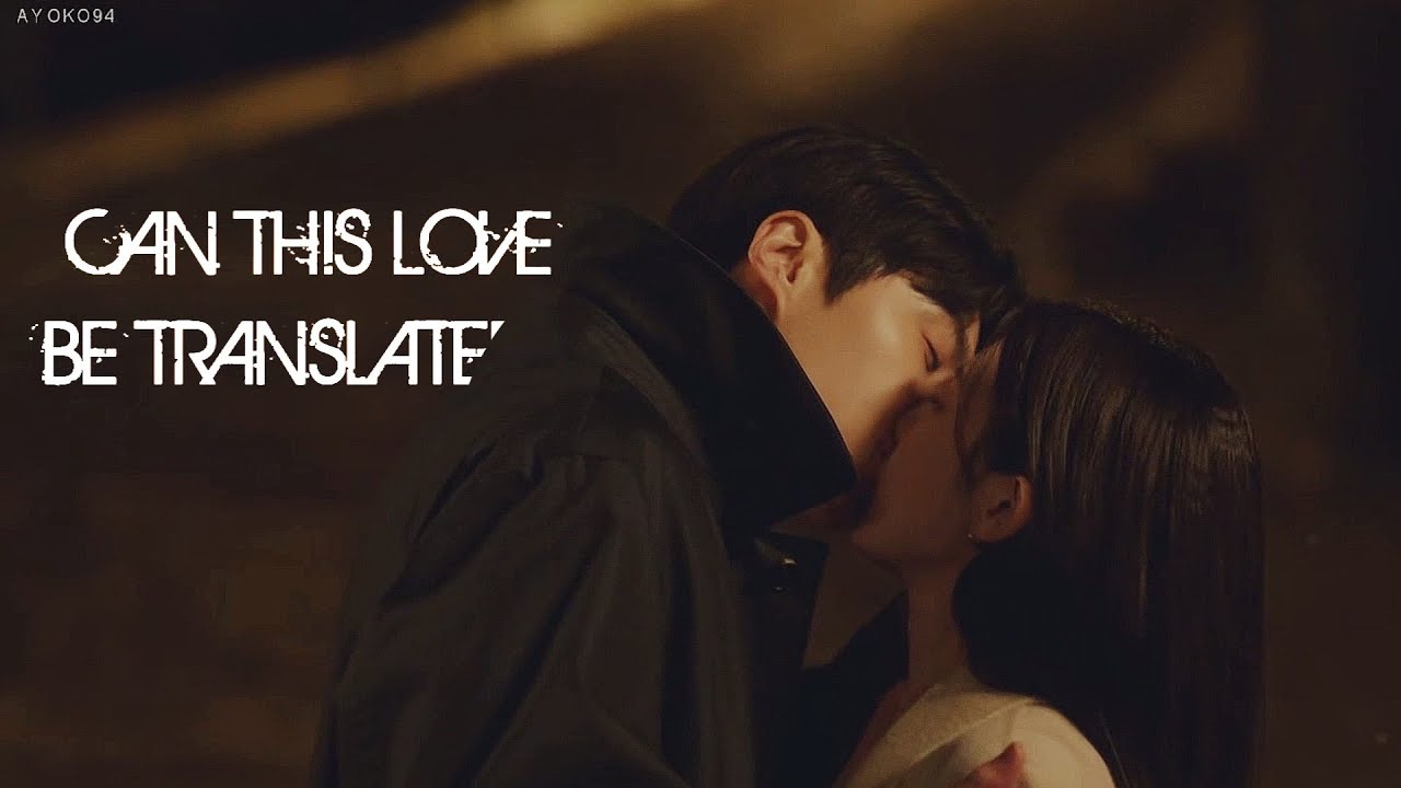 ✔ Can this love be translated?