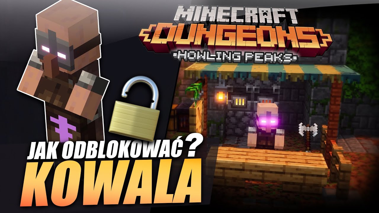 JAK ODBLOKOWAĆ KOWALA - Minecraft Dungeons (PL) PORADNIK