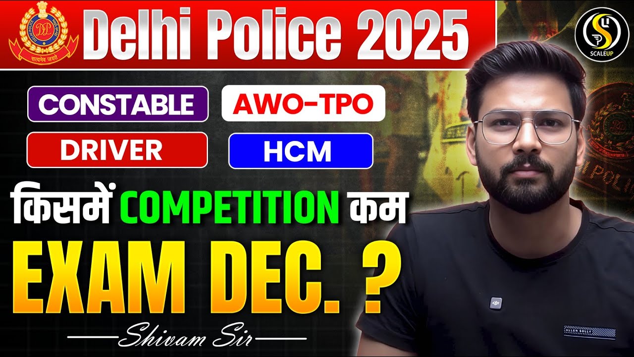Which Delhi Police Post is Best? Full Comparison&ndash;Constable, AWO/TPO, Driver, HCM | Shivam Sir