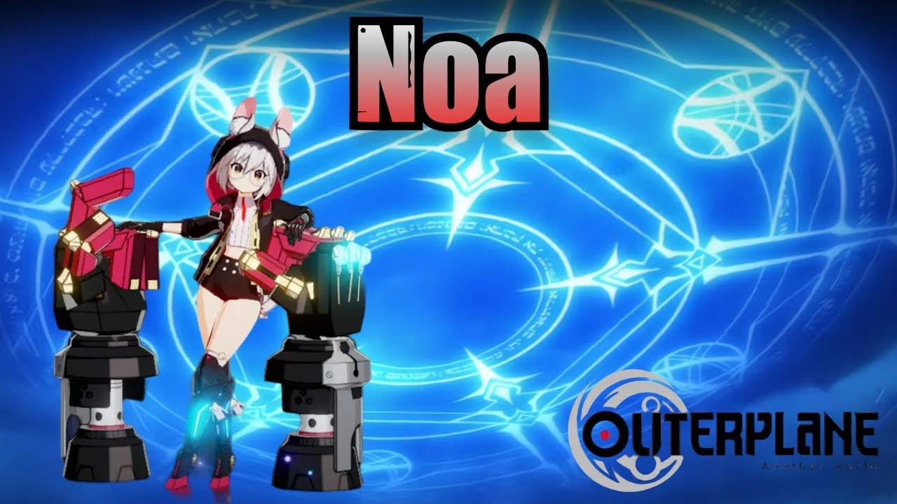 Noa (Skills & Voice Lines) - Outerplane