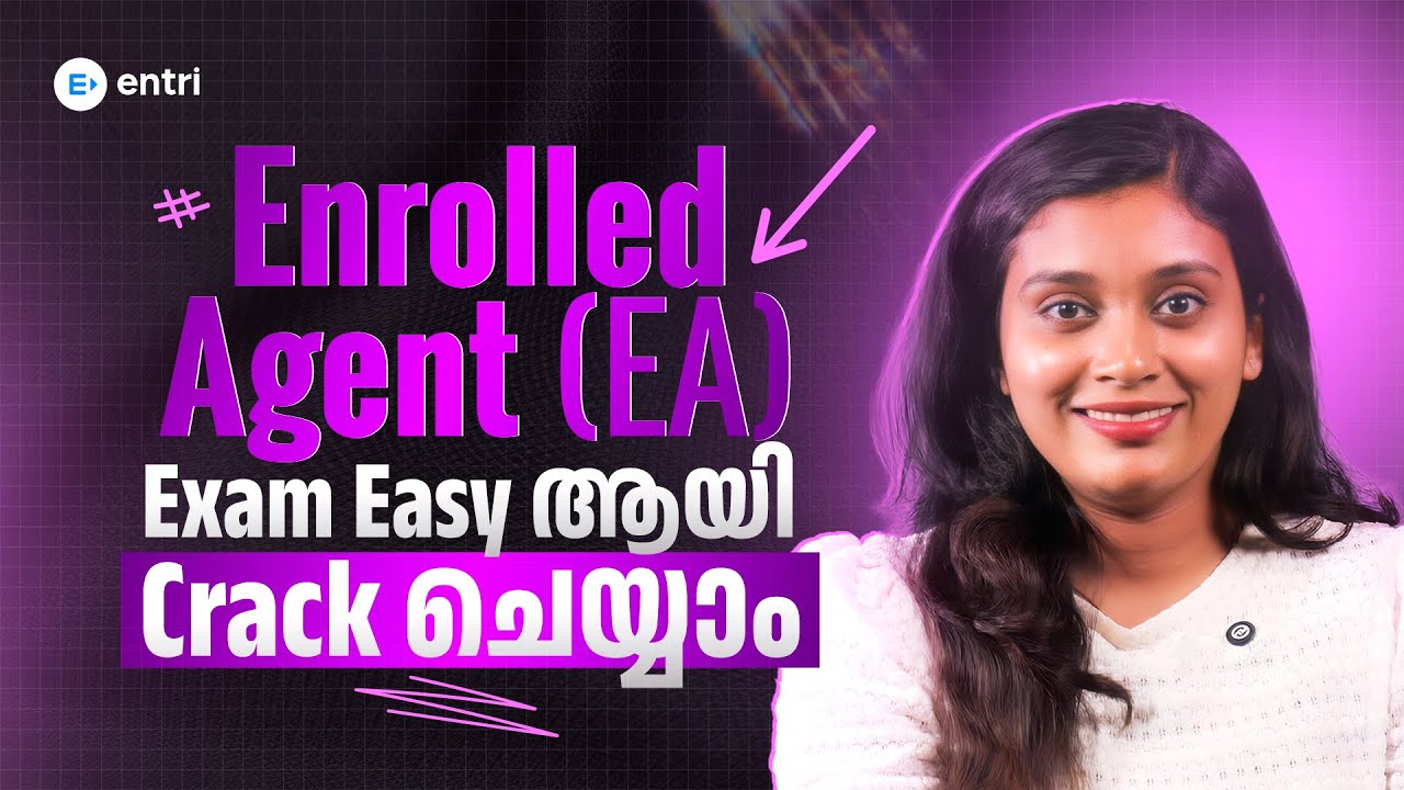 Enrolled Agent (EA) Exam Easy ആയി Crack ചെയ്യാം!|Step-by-Step Guide to Become a US Tax Professional