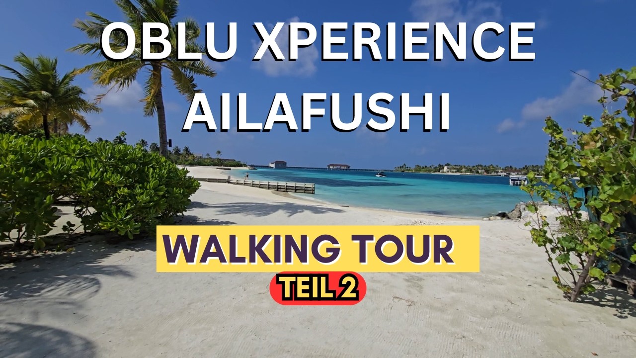OBLU EXPERIENCE Aillafushi Walking Tour Teil 2: Strandvilla besser als Water Villa?
