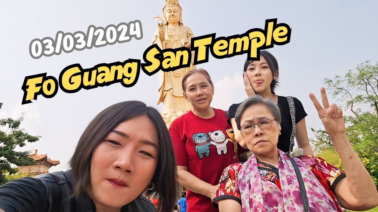Fo Guang San Temple 03/03/2024