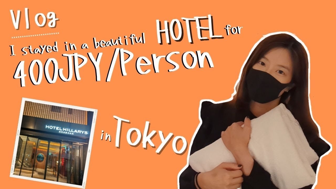 VLOG🌟 GOT 92.9% DISCOUNT OFF 😲 to stay in｜HOTEL HILLARYS AKASAKA｜TOKYO｜JAPAN