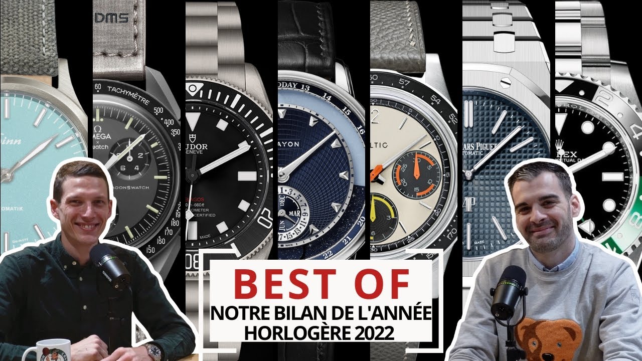 #BESTOF - Ce que l'on retient de l'année horlogère 2022 !