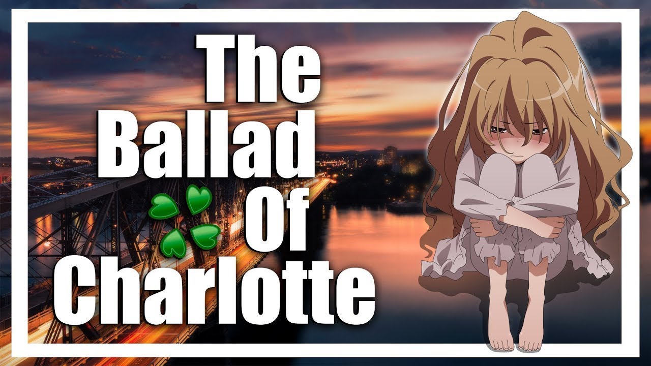 The Ballad of Charlotte   a 4Chan Feelsthread
