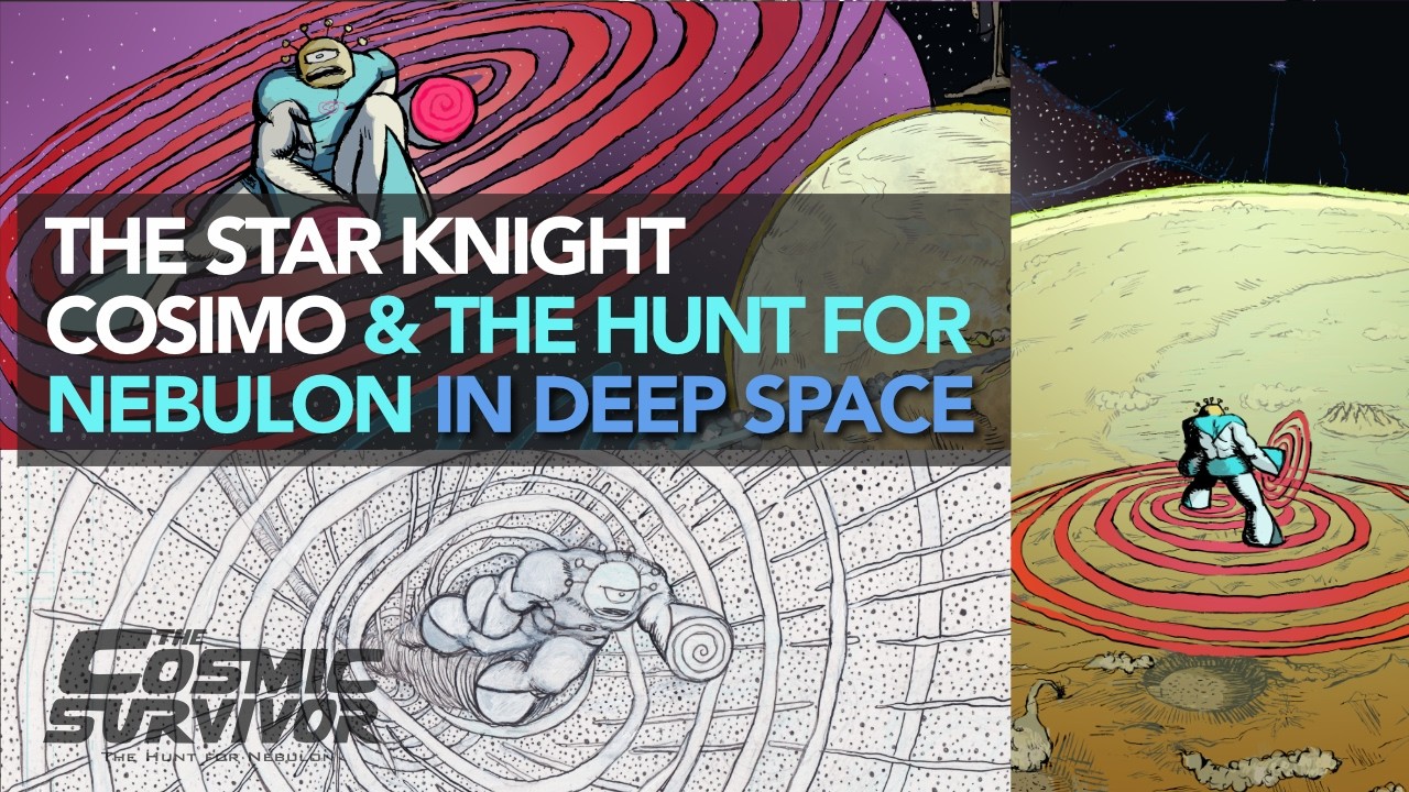 The Star Knight Cosimo & The Hunt for Nebulon  | Ep 05: Making of the Cosmic Survivor