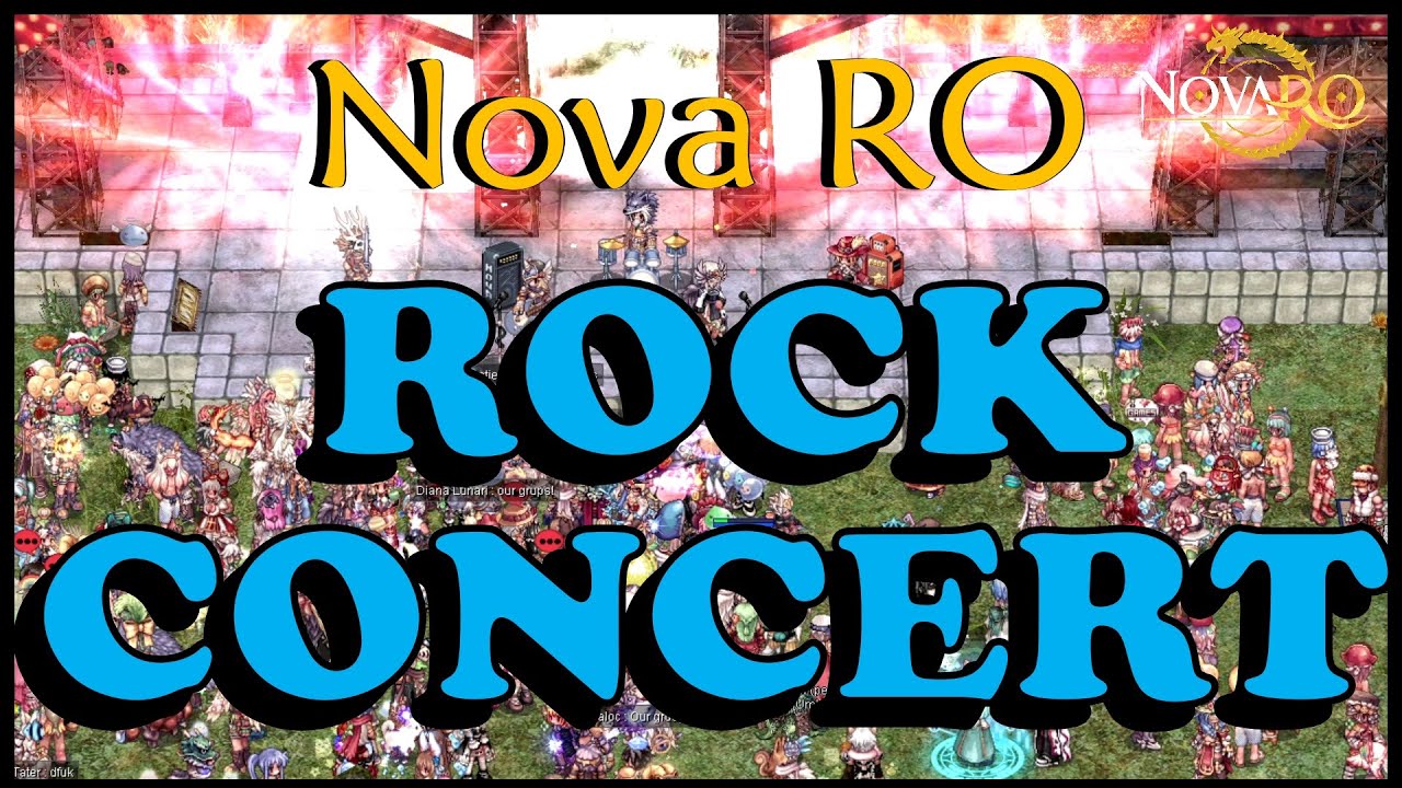 [NovaRO] - A ROCK CONCERT in Ragnarok Online!?