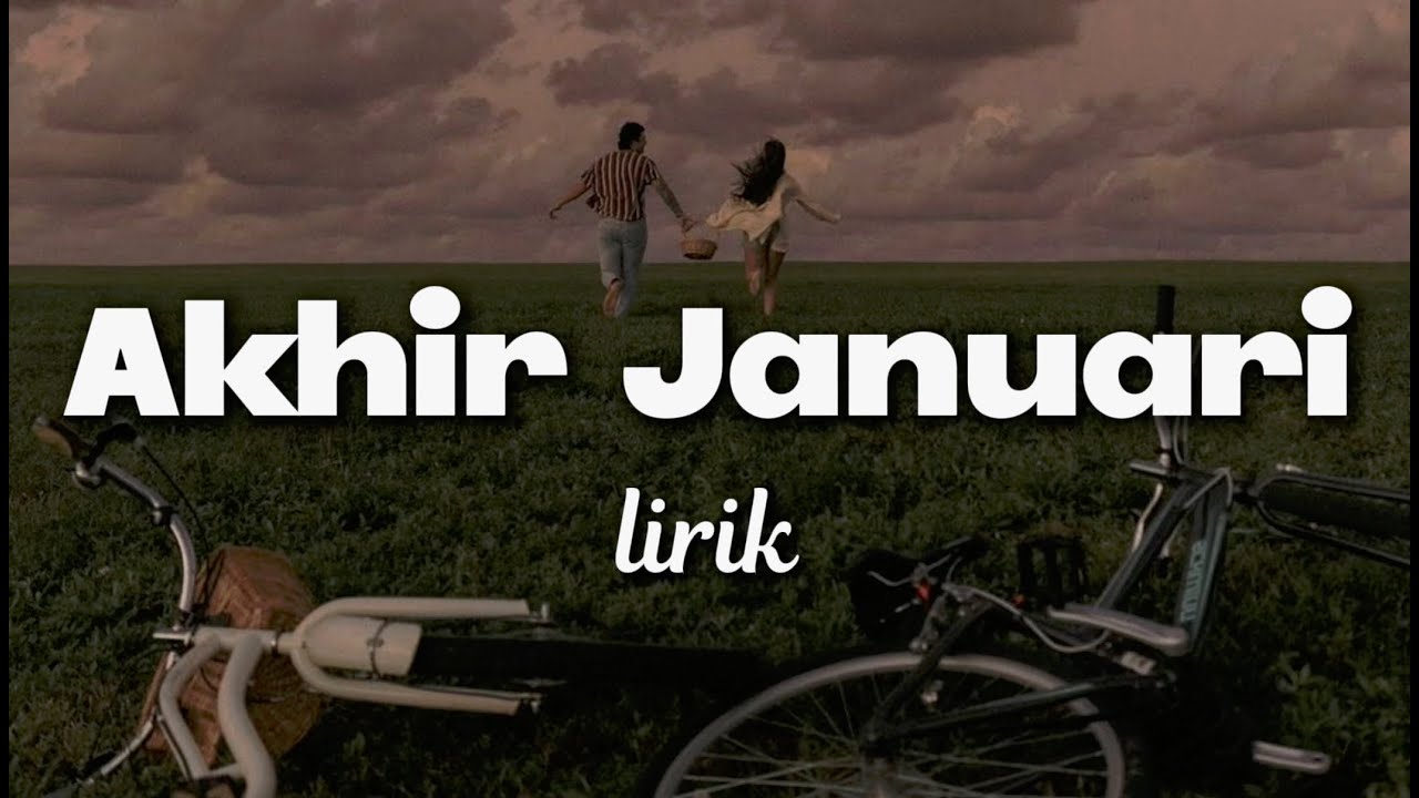 Lagu Sedih Menyentuh Hati di Akhir Bulan Januari
