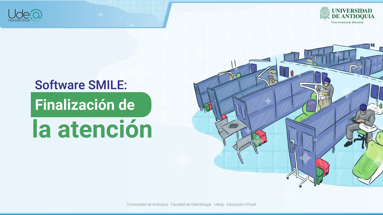 Videotutorial SMILE: finalización de la atención