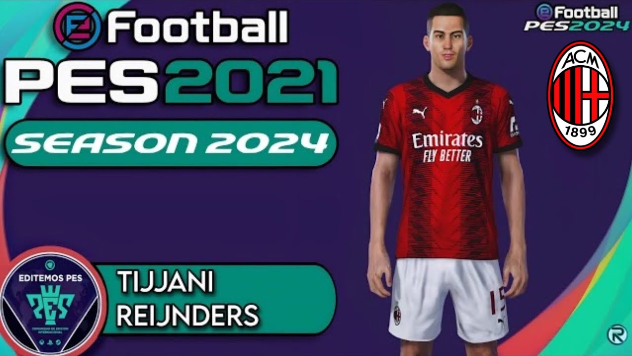 eFootball PES: Season 2024 - COMO HACER A TIJJANI REIJNDERS |RubenMG|