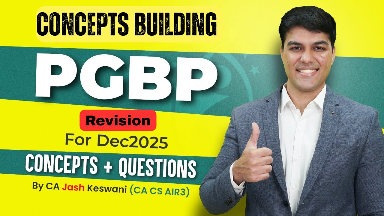 PGBP🥇💙Detailed Revision - TAX| CA CS Jash Keswani AIR3