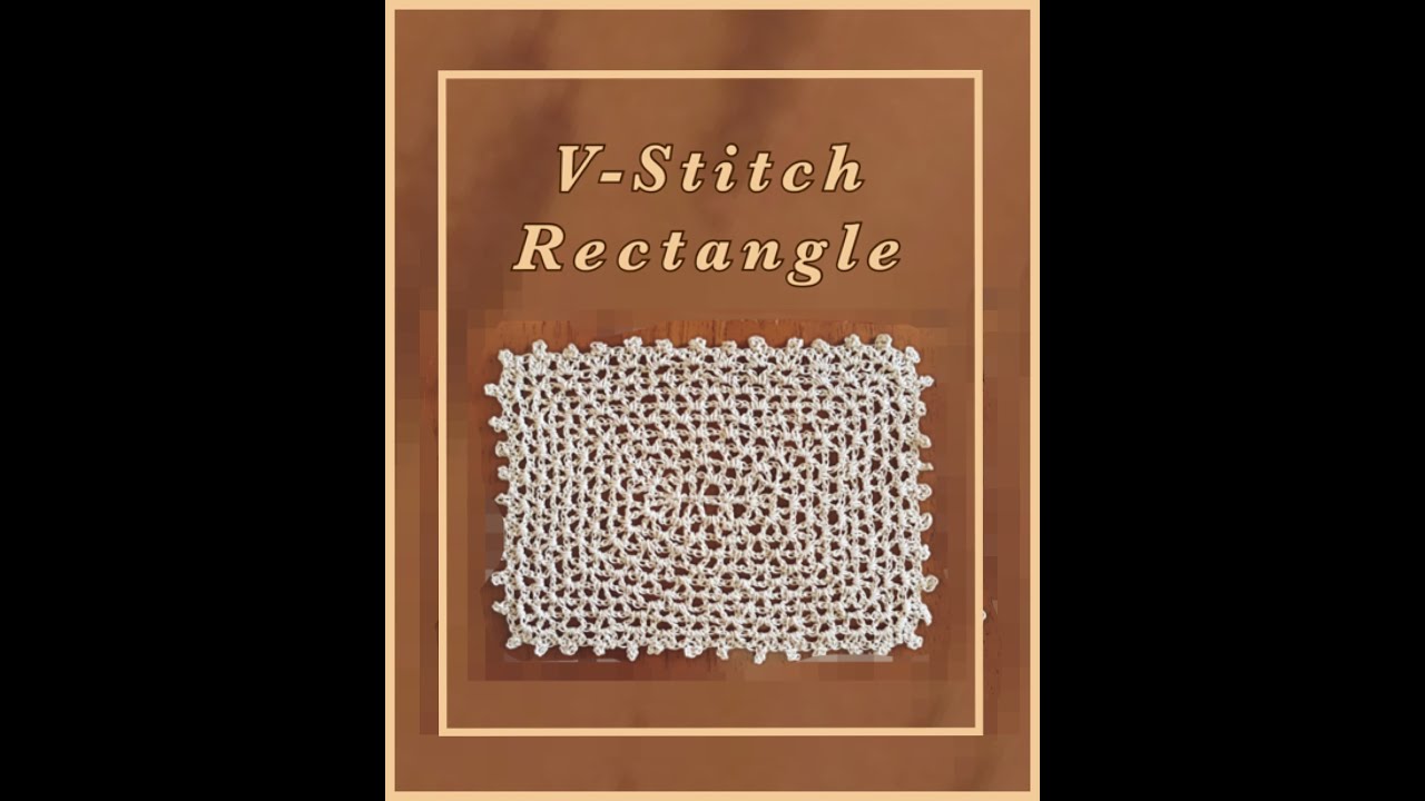 Crochet V Stitch Rectangle