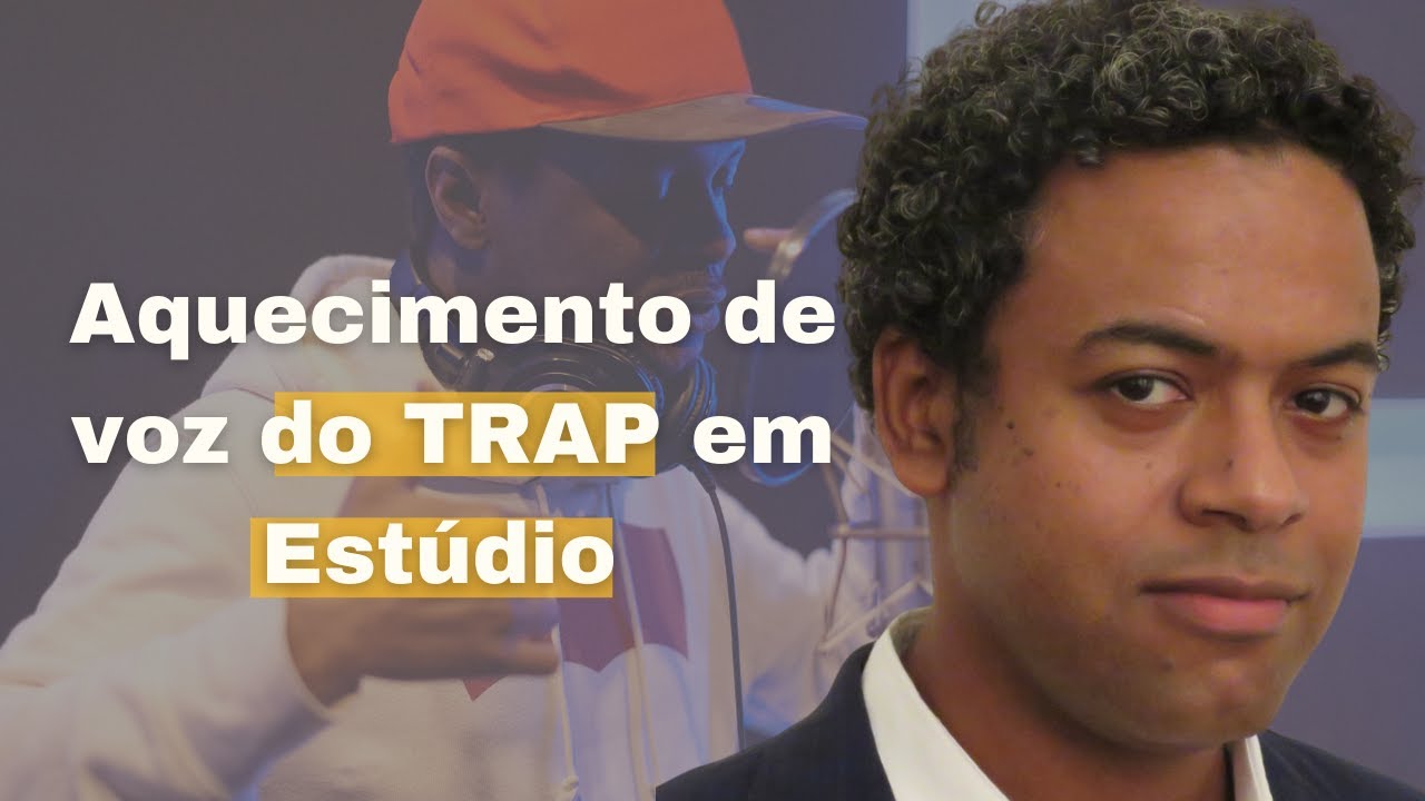 Como destravar a voz para cantar TRAP