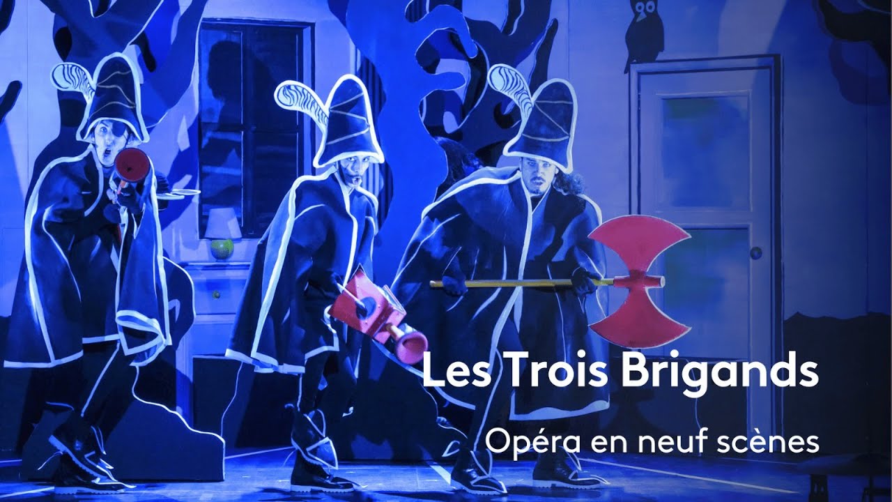 Les Trois Brigands :  un opéra pour toute la famille, adaptation lyrique de l'œuvre de Tomi Ungerer