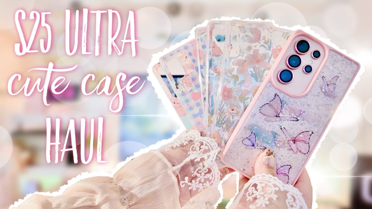 ೀ⋆⑅˚ S25 ULTRA | cute case haul | SHOPEE phone cases ೀ⋆⑅˚