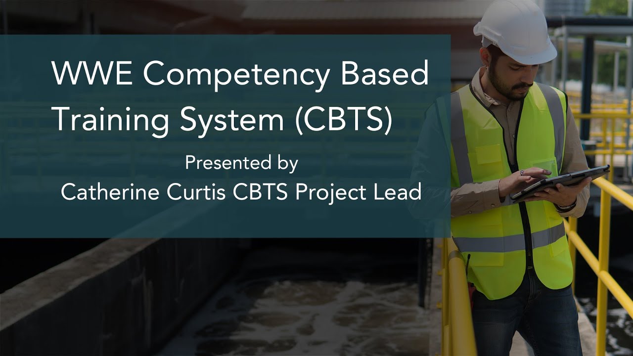 Competency Based Training System, Presented by Catherine Curtis, CBTS Project Lead