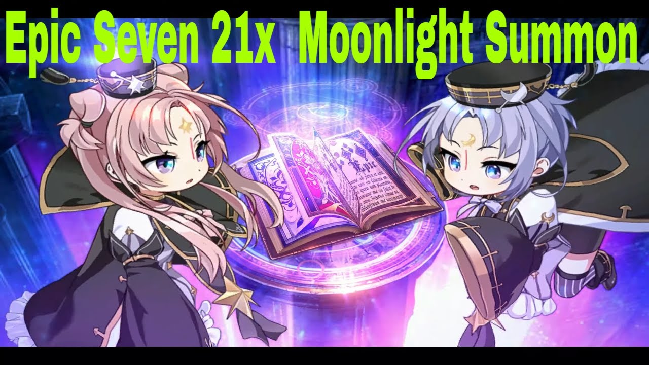 Epic Seven 21x  Moonlight Summon (Any Luck???