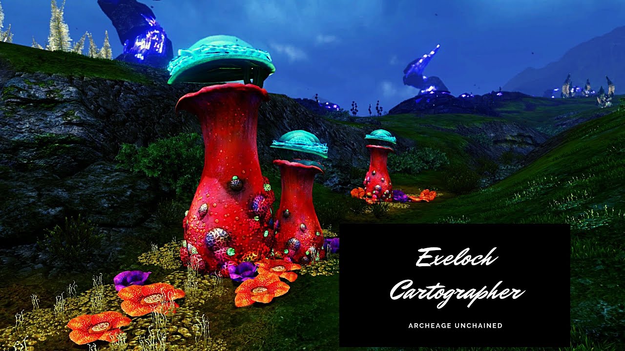 Exeloch Cartographer Archeage Unchained Guide