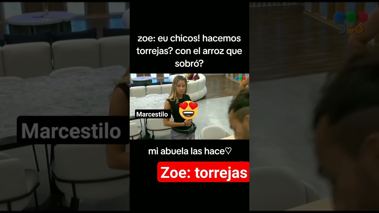 ZOE GRAN HERMANO :HACEMOS TORREJAS XON EL ARROZ IQE SOBRO? #granhermano #zoe #ghargentina #TORREJA