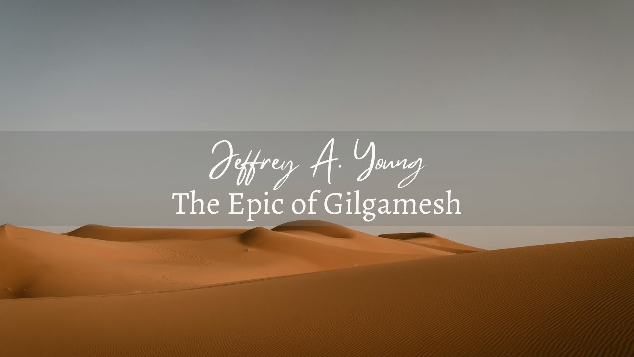 Jeffrey A. Young, The Epic of Gilgamesh (2025)