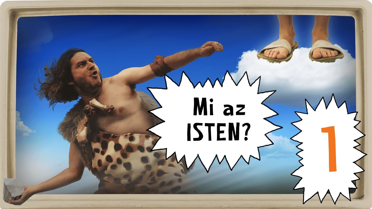 Mi az Isten 1  - az 'Isten' fogalom és az istenélmény nyomában