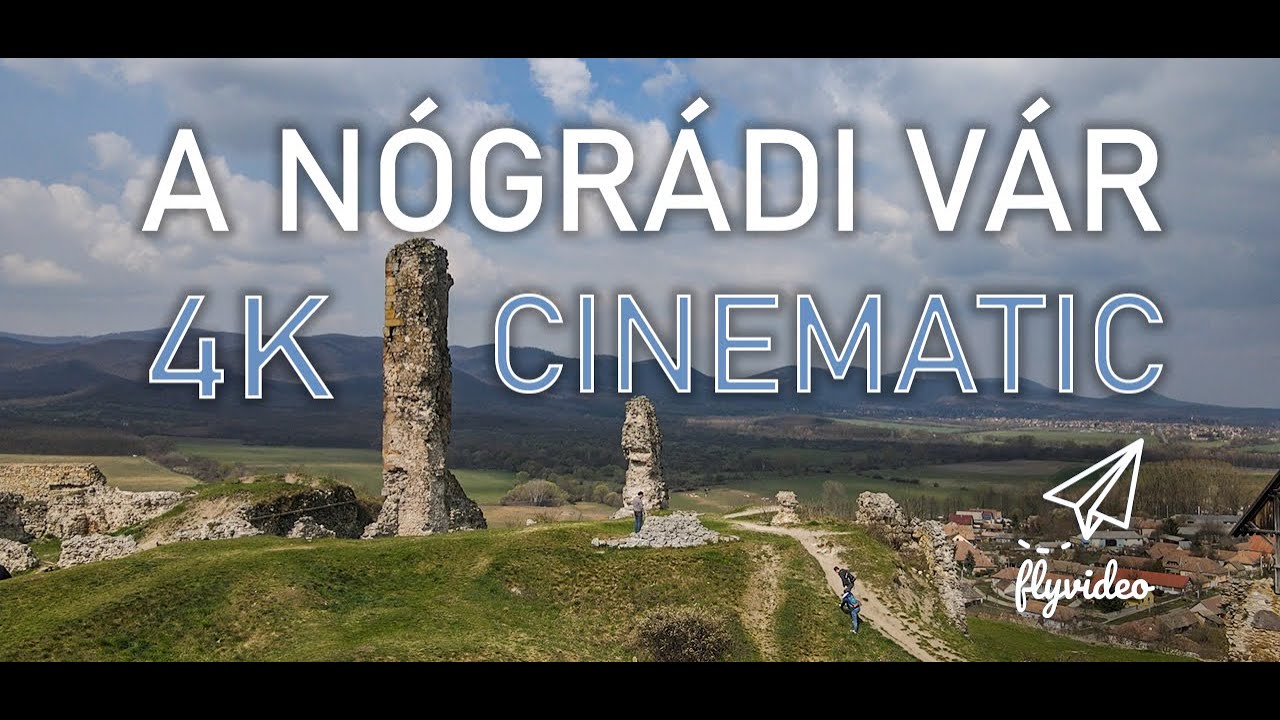 A N&oacute;gr&aacute;di v&aacute;r / The Castle of Nograd &ndash; 4K Cinematic &ndash; Flyvideo.hu