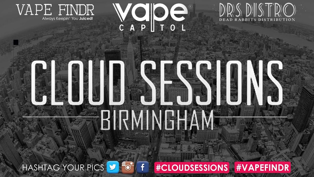 Vape Findr - Vape Capitol UK Cloud comp @CloudSessions